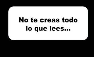 No te creas todo lo que lees…